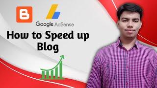 How To Speed Up Blog Loading | Increase Website Speed | Website Speed