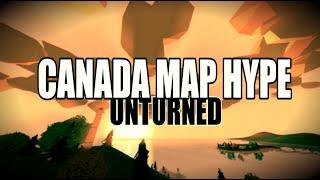 CANADA MAP HYPE - Release Date - Unturned 3.4.9.0