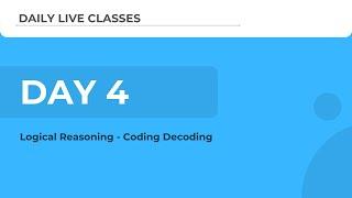 TCS Ninja Webinar Day 4(Logical): Coding Decoding