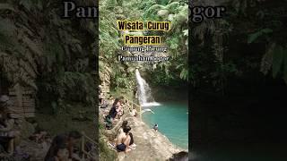 Wisata #curugpangeran #pamijahan #bogor #video #shorts