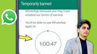 Whatsapp | Your Temporarily banned from whatsapp because you may have violated our terms of service