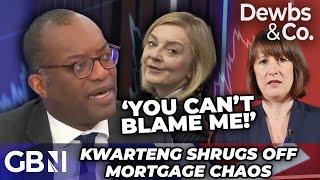 'You CAN'T blame me!' Kwasi Kwarteng SHRUGS off mortgage CHAOS in scathing attack on Labour Budget