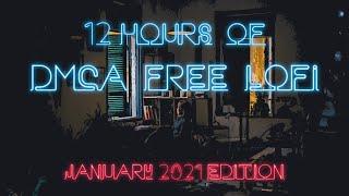 Lofi Chilled Beats - 12 Hours of DMCA Free and Copyright Free Music for Twitch Streamers (2021)