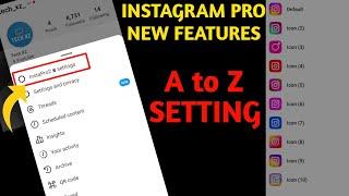 Instagram Pro A To Z All Features in Hindi | Insta Pro All Settings | Tech XZ