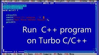 How to Run first C++ program on TurboC/C++ (Updated 2021)