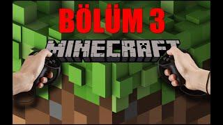 MİNECRAFT BÖLÜM 3 MULTİPLAYER (PHILOvG) (CEHENNEME GİDİYORUZ)