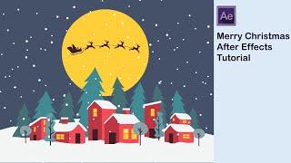 Merry Christmas Motion Graphics : After Effects Tutorial