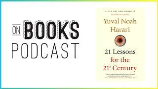 21 lessons for the 21st Century Audiobook and Summary | by Yuval Noah Harari