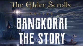 Bangkorai Story Recap - The Elder Scrolls Online Daggerfall Covenant