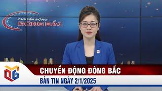 Chuyển động Đông Bắc ngày 2/1/2025