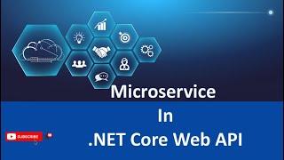 Microservices Architecture in ASP .NET Core Web API Tutorial