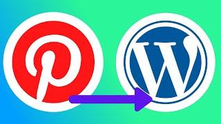 How to Connect Pinterest to Wordpress 2021
