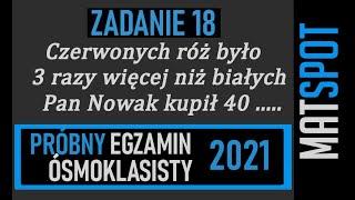 Egzamin ósmoklasisty - próbny 2021 - zadanie 18 - zadanie tekstowe