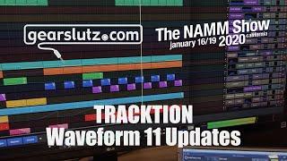 Tracktion Waveform 11 Updates - Gearslutz @ NAMM 2020