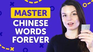 The One Guaranteed Way to Learn Chinese Words for Good