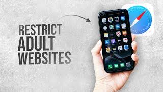 How to Restrict Access to Adult Websites on iPhone (tutorial)