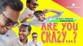 are you crazy...? | malayalam comedy short film | claps media #clapsmedia #malayalamcomedyvideos