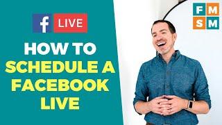 Schedule A Facebook Live