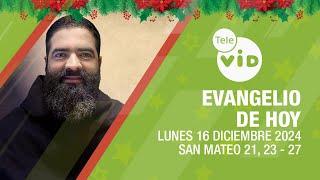 El evangelio de hoy  Lunes 16 Diciembre de 2024  #LectioDivina #TeleVID