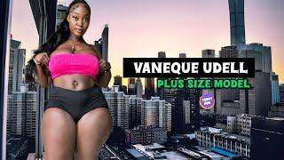 Vaneque Udell Glamorous Plus Size Model |Instagram Influencer | Digital Creator | Lifestyle Wiki