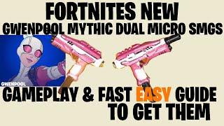 New Fortnite Mythic Gwenpool Dual SMGs | Gameplay & How to Get them (Fast Easy Guide)