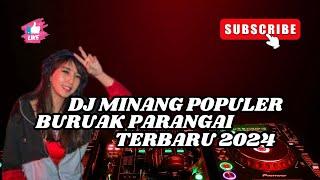 Breakbeat Minang Mixtape indo Dugem Party // Buruak Parangai Full Bass Terbaru 2024