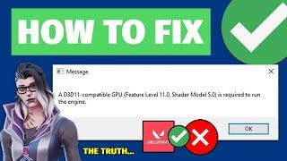 How To Fix Valorant A D3D11-Compatible GPU Error - THE TRUTH...