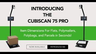 Cubiscan 75 Pro | All New [Package Dimensioner]