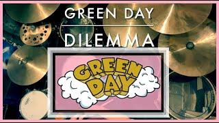 Dilemma - Green Day | Drum Cover