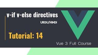 If else in Vue JS | v-if and v-else in #vuejs3