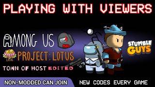 Among Us (NO MODS REQUIRED) Project Lotus / Town of Host Edited Y3 - S46 | PLAYING WITH VIEWERS