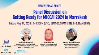 MSB Webinar: Getting Ready for MICCAI 2024 in Marrakesh