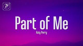 Katy Perry - Part Of Me (Lyrics)