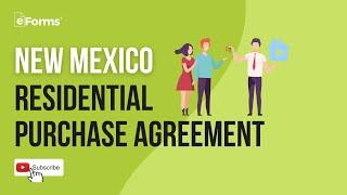 New Mexico Residential Purchase Agreement - EXPLAINED