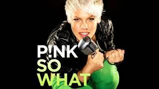 P!nk - So What (Male Version Pitch Change)