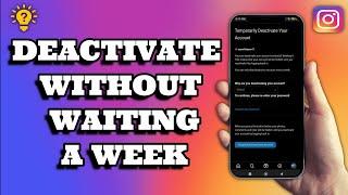 How To Deactivate Instagram Without Waiting A Week