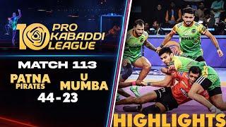 Pirates Run Circles Around U Mumba in Kolkata | PKL 10 Highlights Match #113