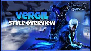 Vergil Style Overview | Project Baki 3