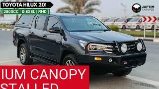 HILUX 2018 with Canopy Installed | 2.8L Diesel Engine | Premium Bull Bar | FULL REVIEW | JAFTIM CARS