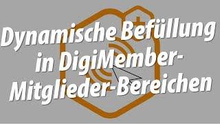 Dynamische Befüllung in DigiMember Mitglieder Bereichen