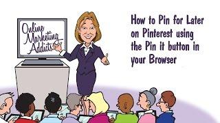 How to Pin for Later on Pinterest using the Pin it button in your Browser