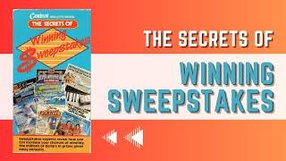 The Secrets of Winning Sweepstakes