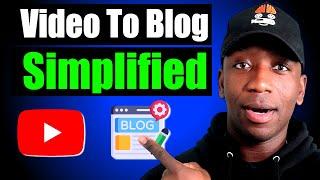 How To Turn Your Youtube Video Into Blog Post (FAST & EASY)