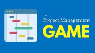 The Project Management Game
