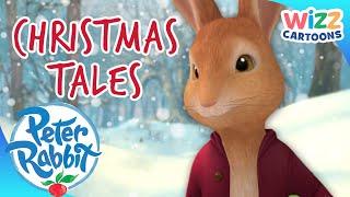 @OfficialPeterRabbit - Christmas Tales | Action-Packed Adventures | Wizz Cartoons