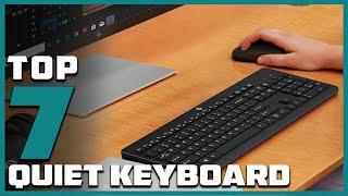 Quiet Keyboards 2024: Top 7 Picks for Peaceful Typing