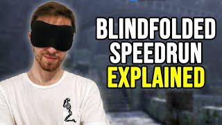 Blindfolded Dark Souls Speedrun EXPLAINED!