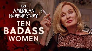 10 Badass Women from American Horror Story | FX