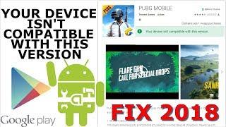 Your Device Isn't Compatible With This Version FIX 2019