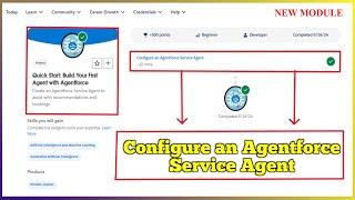 Configure an Agentforce Service Agent | Quick Start: Build Your First Agent with Agentforce